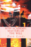 Купить книгу The Dark Lords - Sith Academy: Masters of the Will