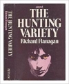 Купить книгу Richard Flanagan - The Hunting Variety