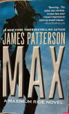 Купить книгу James Patterson - MAX. A Maximum Ride Novel Купить книгу James Patterson - MAX. A Maximum Ride Novel