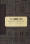 Купить книгу Richard Kieckhefer - Forbidden Rites: A Necromancer's Manual of the Fifteenth Century