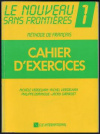 Купить книгу Verdelhan, Michel; Dominique, Philippe; Giraroet, Jacky - Le Nouveau Sans Frontieres 1. Cahier d'exercises