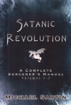 Купить книгу Michael Sartin - Satanic Revolution: A Complete Sorcerer's Manual, Volumes 1-3