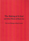 купить книгу James Finbarr - The Making of A God and Other Works of Black Art