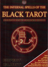 Купить книгу Rupert Blunt - The Infernal Spells of the Black Tarot (Инфернальные Заклинания Черного Таро)