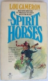 купить книгу Lou Cameron - The Spirit Horses
