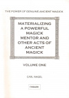Купить книгу Carl Nagel - Materializing: A powerful Magick Mentor and Other Acts of Ancient Magick (В 2 томах)