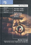 Купить книгу Михал Вивег - Лучшие годы - псу под хвост. Летописцы отцовской любви Купить книгу Михал Вивег - Лучшие годы - псу под хвост. Летописцы отцовской любви