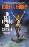 Купить книгу Heinlein, R. - To Sail beyond the Sunset Купить книгу Heinlein, R. - To Sail beyond the Sunset