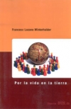 Купить книгу Winterhalder, Francesc Lozano - Por la vida en la tierra