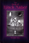 Купить книгу Alexander Dray - The Book of Black Amber: The Definitive Guide to Energy Vampirism and Black Magic