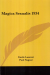 Купить книгу Emile Laurent, Paul Nagour - Magica Sexualis 1934