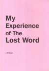 Купить книгу J. Finbarr - My Experience of The Lost Word