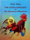 Купить книгу Tolstoy, Alexei - The Little Gold Key or the Adventure of Burattino. Золотой ключик или Приключения Буратино