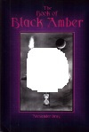 Купить книгу Alexander Dray - The Book of Black Amber: The Definitive Guide to Energy Vampirism and Black Magic