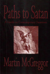 Купить книгу Martin Mcgreggor - Paths to Satan: A Guide to Contemporary Satanism