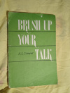 Купить книгу Димент А. Л. / Diment A. L. - Совершенствуй свой английский язык: Пособие для учащихся V-X классов школ с преподаванием ряда предметов на английском языке / Brush up your talk