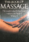Lidell, Lucinda - The Book of Massage