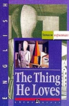 Купить книгу Herbert Ernest Bates - The Thing He Loves