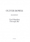 Купить книгу Oliver Bowes - MANIFEST 'God Manifest Through Me'