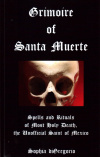 Купить книгу Sophia diGregorio - Grimoire of Santa Muerte (В 2 томах)