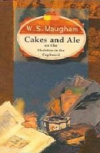 Купить книгу Somerset Maugham - Cakes and Ale or the Skeleton in the Cupboard