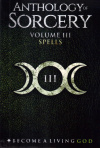 Купить книгу E. A. Koetting - Anthology of Sorcery Volume III: Spells