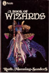Купить книгу Manning - Sanders - A Book of Wizards Купить книгу Manning - Sanders - A Book of Wizards