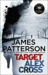 Купить книгу James Patterson - Target Alex Cross