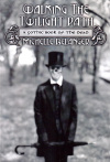 Купить книгу Michelle Belanger - Walking the Twilight Path: A Gothic Book of the Dead