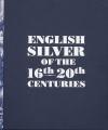Купить книгу Natalia Abramova - English Silver of the 16th-20th Centuries: the collection of the Moscow Kremlin Museums