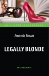 Купить книгу Amanda Brown - Legally Blonde