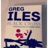 Купить книгу Greg Iles - Black Cross