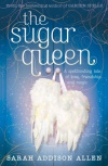 Купить книгу Sarah Addison Allen - The Sugar Queen