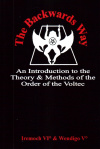 Купить книгу Iremoch VI, Wendigo V - The Backwards Way: An Introduction to the Theory and Methods of the Order of the Voltec