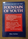 Купить книгу Peter Kelder - Ancient Secret of the Fountain of Youth