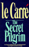 Купить книгу John Le Carre - The Secret Pilgrim