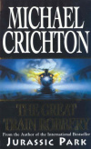 Michael Crichton - The Great Train Robbery