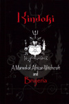 Купить книгу Afefe Ogo - Kindoki - A Manual of African Witchcraft and Brujeria