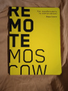 Купить книгу Елютин Ф. К. - Remote Moscow: Как зарабатывать на впечатлениях