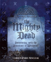 Купить книгу Christopher Penczak - The Mighty Dead