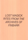 Купить книгу  - Lost Magick Rites From The Archives Of Finbarr