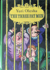купить книгу Yuri Olesha, Юрий Олеша - The Three Fat Men. Три толстяка на английском языке