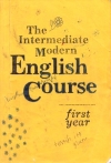 купить книгу Шевцова, С.В. - Учебник английского языка. The Intermediate Modern English Course: first year