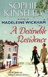 Купить книгу Sophie Kinsella, a. k. a. Madeleine Wickham - A Desirable Residence